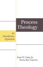 Process Theology: An Introductory Exposition