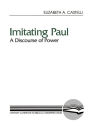 Imitating Paul: A Discourse of Power