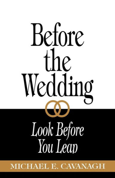 Before the Wedding: Look Before You Leap / Edition 1