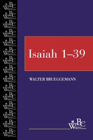 Title: Isaiah 1-39, Author: Walter Brueggemann