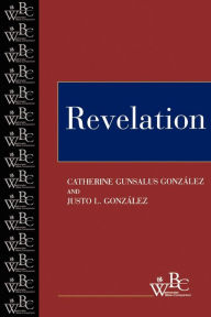 Title: Revelation, Author: Catherine Gunsalus Gonz lez