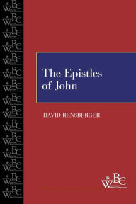 Title: The Epistles of John, Author: David Rensberger