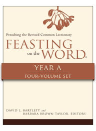 Title: Feasting on the Word, Year A, 4-Volume Set, Author: David L. Bartlett