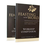 Title: Feasting on the Word Worship Companion, Year A - Two-Volume Set: Liturgies for Year A, Author: Kim Long