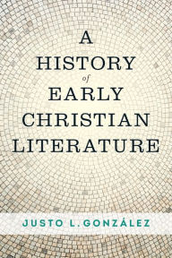 Epub computer books download A History of Early Christian Literature (English Edition)