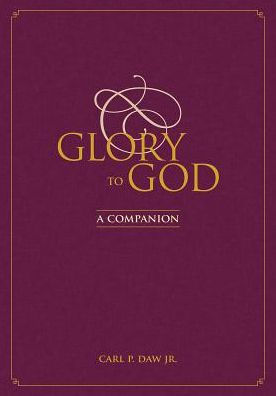 Glory to God : A Companion