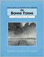 En Bonne Forme: Cahier de Travail et de Laboratoire Pour Accompagner / Edition 5