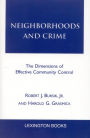 Neighborhoods and Crime: The Dimensions of Effective Community Control