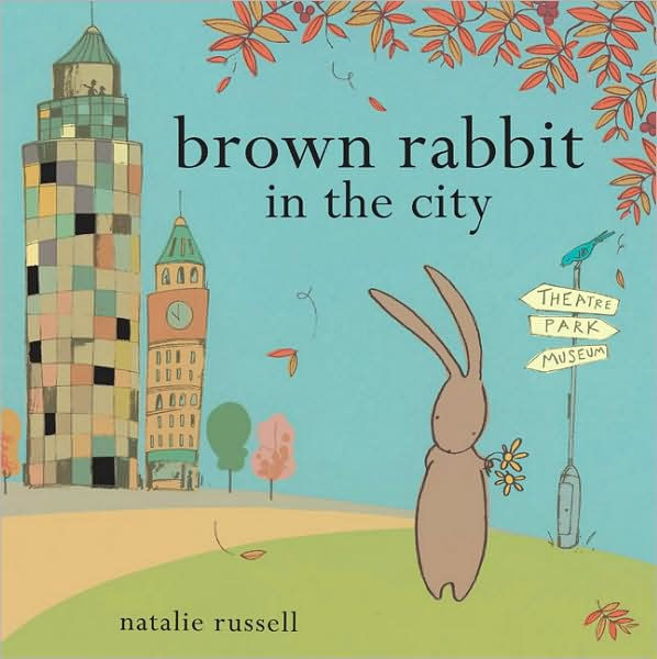 Brown Rabbit in the City by Natalie Russell, Hardcover Barnes & Noble®