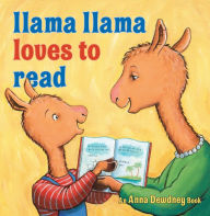 Title: Llama Llama Loves to Read, Author: Anna Dewdney