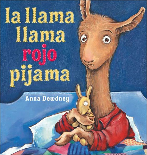La llama llama rojo pijama (Llama Llama Red Pajama)