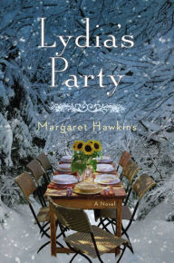 Title: Lydia's Party: A Novel, Author: Margaret Hawkins