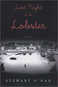 Title: Last Night at the Lobster, Author: Stewart O'Nan