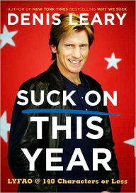 Suck on This Year: LYFAO @ 140 Characters or Less