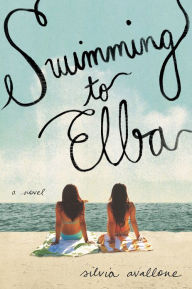 Swimming to Elba: A Novel