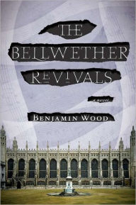 The Bellwether Revivals: A Novel