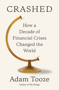 Epub books free download for mobile Crashed: How a Decade of Financial Crises Changed the World