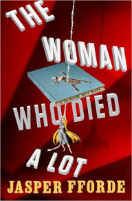 The Woman Who Died a Lot (Thursday Next Series #7)