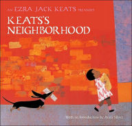 Title: Keats's Neighborhood: An Ezra Jack Keats Treasury, Author: Ezra Jack Keats