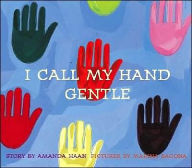 I Call My Hand Gentle