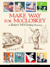 Title: Make Way for McCloskey, Author: Robert McCloskey