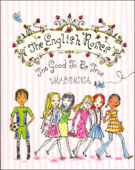 Too Good to Be True (The English Roses Series)