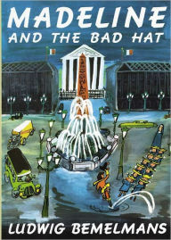Title: Madeline and the Bad Hat, Author: Ludwig Bemelmans
