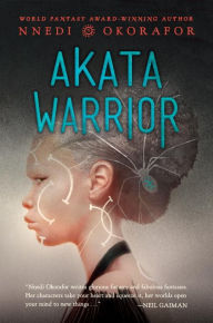 Title: Akata Warrior, Author: Nnedi Okorafor