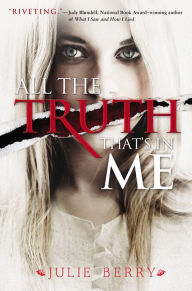 All the Truth That's In Me