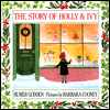 The Story of Holly and Ivy