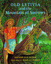 Old Letivia and the Mountain of Sorrows