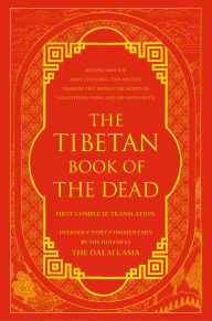 Title: The Tibetan Book of the Dead: First Complete Translation, Author: Gyurme Dorje