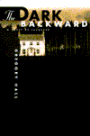 The Dark Backward