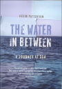 The Water in Between: A Journey at Sea