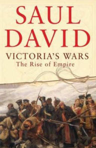 Victoria's Wars: The Rise of Empire