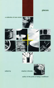 Title: Pieces: A Collection of New Voices, Author: Stephen Chbosky
