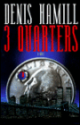 3 Quarters (Bobby Emmet Series #1)