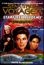 Star Trek Voyager: Starfleet Academy #3: Quarantine