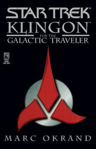 Title: Klingon for the Galactic Traveler, Author: Marc Okrand