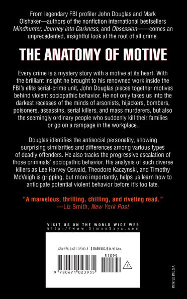 The Anatomy of Motive: The FBI's Legendary Mindhunter Explores the Key to Understanding and Catching Violent Criminals