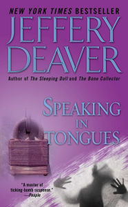 Title: Speaking in Tongues, Author: Jeffery Deaver