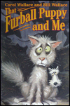 That Furball Puppy and Me