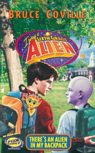 Title: There's an Alien in My Backpack (Sixth Grade Alien Series #9), Author: Bruce Coville