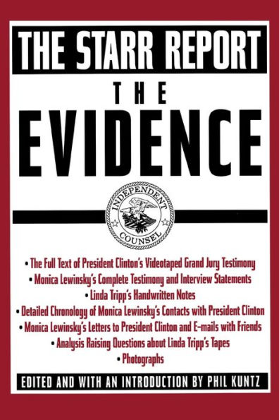 The Evidence: The Starr Report