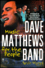 Dave Matthews Band: Music for the People