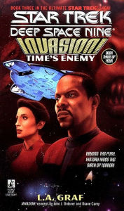 Title: Star Trek Deep Space Nine #16: Invasion! #3: Time's Enemy, Author: L.A. Graf
