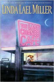 The Last Chance Cafe (Women of Primrose Creek Series #5)