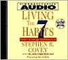 Title: Living the 7 Habits: Stories of Courage and Inspiration, Author: Stephen R. Covey