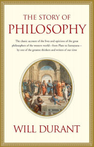 Title: The Story of Philosophy, Author: Will Durant