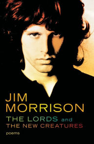 Title: The Lords and The New Creatures, Author: Jim Morrison